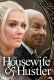 The Housewife and the Hustler