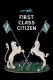 First Class Citizen