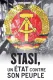 Stasi, un État contre son peuple