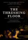 The Threshing Floor