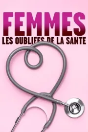 Femmes: les oubliées de la santé