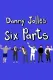 Danny Jolles: Six Parts