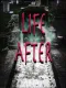 Life After