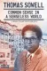 Thomas Sowell: Common Sense in a Senseless World