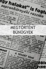 Megtörtént bünügyek
