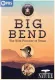 Big Bend: The Wild Frontier of Texas