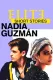 Elite Short Stories: Nadia Guzmán