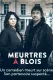 Meurtres à Blois