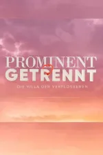Prominent getrennt - Die Villa der Verflossenen
