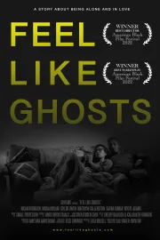 Feel Like Ghosts