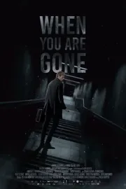 When you are Gone