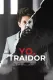 Yo, traidor