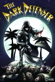 Dark Defender, The