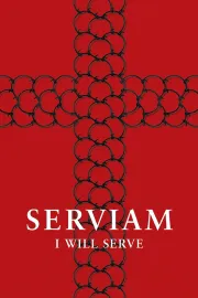 Serviam – I Will Serve