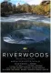 Riverwoods: An Untold Story