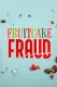 Fruitcake Fraud