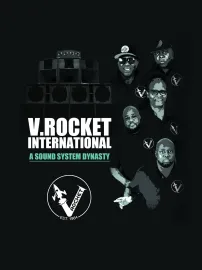 V. Rocket International: A Sound System Dynasty