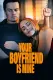 Your Boyfriend Is Mine