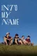 Into My Name
