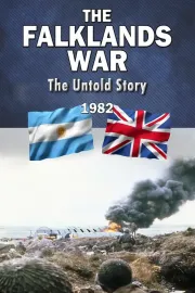 Falklands War: The Untold Story