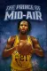 The Prince of Mid-Air
