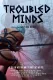 Troubled Minds