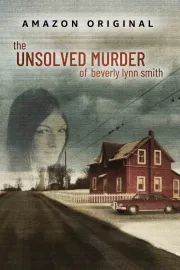 The Unsolved Murder of Beverly Lynn Smith