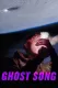 Ghost Song