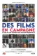 Des films en campagne