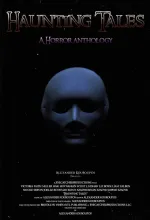 Haunting Tales: A Horror Anthology