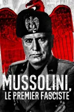 Mussolini, první fašista