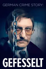 German Crime Story: Gefesselt