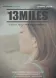 13 Miles