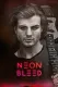 Neon Bleed