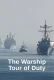 The Warship: Tour of Duty