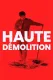 Haute démolition
