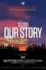 Telling Our Story