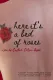 Here It's a Bed of Roses