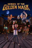 Heroes of the Golden Mask