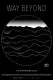 Way Beyond