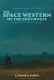 The Space Western of the Southwest