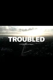 Troubled