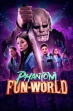 Phantom Fun-World