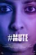 #MUTE