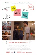 It's Love, Bro