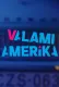 Valami Amerika