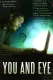 You and Eye