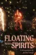 Floating with Spirits