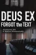 Deus Ex Forgot the Text