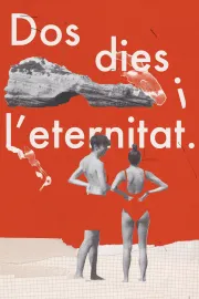 Dos dies i l’eternitat